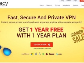 Ivacy-最便宜的VPN：最新VPN测评购买教程 支付宝 最低月付$1