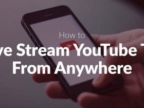 如何从任何地方观看YouTube直播电视？